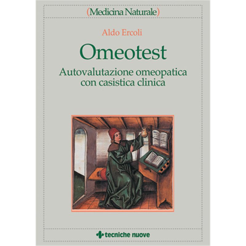 Omeotest. Autovalutazione omeopatica con casistica clinica